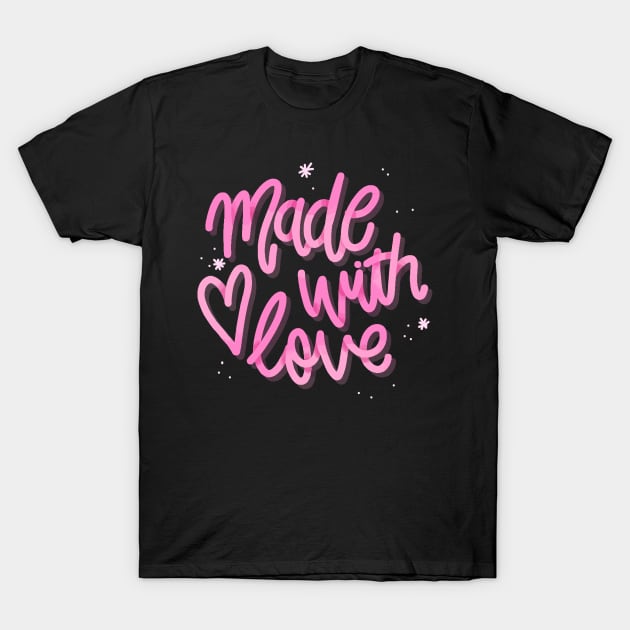 Made with Love T-Shirt by Utopia Shop